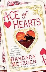 Ace of Hearts: Book One Of The House of Cards Trilogy by Barbara Metzger Paperback Book