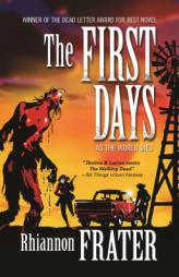 The First Days: As the World Dies by Rhiannon Frater Paperback Book