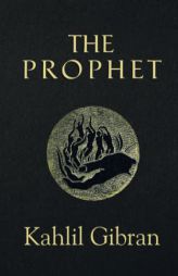 The Prophet (Reader's Library Classics) (Illustrated) by Kahlil Gibran Paperback Book