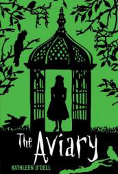 The Aviary by Kathleen O'Dell Paperback Book