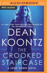 The Crooked Staircase: A Jane Hawk Novel by Dean Koontz Paperback Book