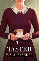 The Taster by V. S. Alexander Paperback Book