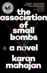 The Association of Small Bombs by Karan Mahajan Paperback Book