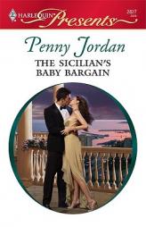 The Sicilian's Baby Bargain by Penny Jordan Paperback Book