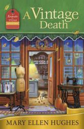 A Vintage Death (A Keepsake Cove Mystery) by Mary Ellen Hughes Paperback Book