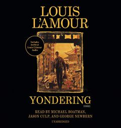 Yondering (Louis L'Amour's Lost Treasures) by Louis L'Amour Paperback Book