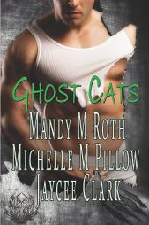 Ghost Cats by Mandy M. Roth Paperback Book