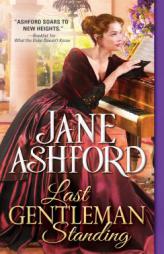 Last Gentleman Standing by Jane Ashford Paperback Book