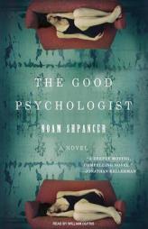 The Good Psychologist: A Novel by Noam Shpancer Paperback Book