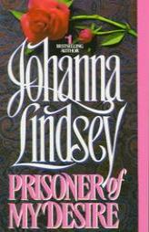 Prisoner of My Desire by Johanna Lindsey Paperback Book