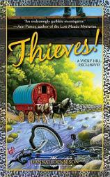 Thieves! (A Vicky Hill Exclusive!) by Hannah Dennison Paperback Book