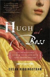 Hugh and Bess by Susan Higginbotham Paperback Book