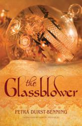 The Glassblower by Petra Durst-Benning Paperback Book