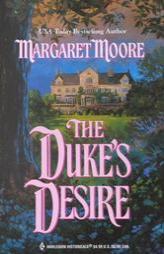 Duke'S Desire (Historical) by Margaret Moore Paperback Book