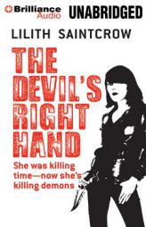 The Devil's Right Hand (Dante Valentine Series) by Lilith Saintcrow Paperback Book