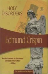 Holy Disorders (Gervase Fen Mysteries) by Edmund Crispin Paperback Book