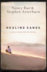 Healing Sands (A Sullivan Crisp Novel) by Nancy Rue Paperback Book