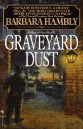 Graveyard Dust (Benjamin January, Book 3) by Barbara Hambly Paperback Book