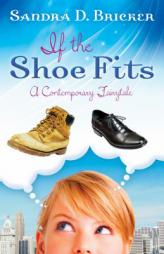 If the Shoe Fits by Sandra Bricker Paperback Book