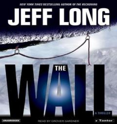 The Wall by Jeff Long Paperback Book