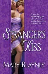 Stranger's Kiss by Mary Blayney Paperback Book