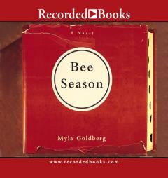 Bee Season by Myla Goldberg Paperback Book