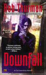 Downfall: A Cal Leandros Novel by Rob Thurman Paperback Book