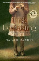 Tuck Everlasting by Natalie Babbitt Paperback Book