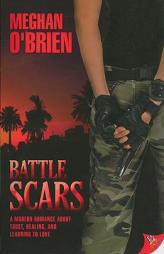 Battle Scars by Meghan O'Brien Paperback Book