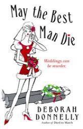 May the Best Man Die (Dell Mystery) by Deborah Donnelly Paperback Book