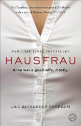 Hausfrau by Jill Alexander Essbaum Paperback Book