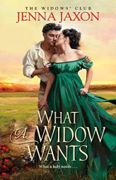 What a Widow Wants by Jenna Jaxon Paperback Book