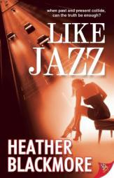 Like Jazz by Heather Blackmore Paperback Book