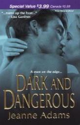 Dark and Dangerous by Jeanne Adams Paperback Book