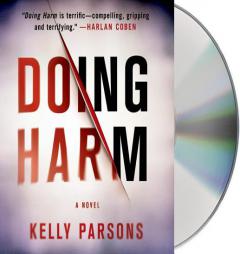 Doing Harm by Kelly Parsons Paperback Book