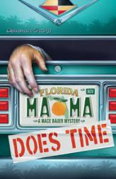 Mama Does Time: A Mace Bauer Mystery by Deborah Sharp Paperback Book