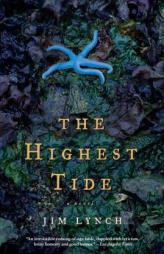 The Highest Tide by Jim Lynch Paperback Book