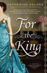 For the King by Catherine Delors Paperback Book