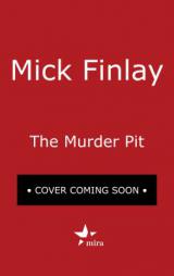 The Murder Pit by Mick Finlay Paperback Book