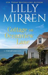 Cottage on Oceanview Lane (Emerald Cove) by Lilly Mirren Paperback Book