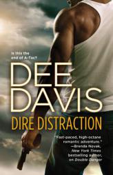 Dire Distraction by Dee Davis Paperback Book