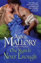 One Night Is Never Enough by Anne Mallory Paperback Book