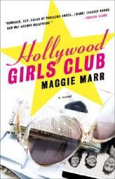 Hollywood Girls Club by Maggie Marr Paperback Book