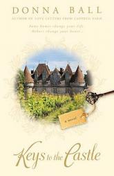 Keys to the Castle by Donna Ball Paperback Book