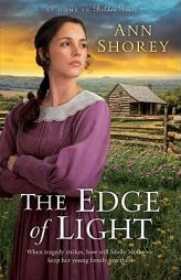 The Edge of Light (At Home in Beldon Grove, Book 1) by Ann Shorey Paperback Book