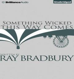 Something Wicked This Way Comes by Ray Bradbury Paperback Book