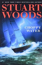 Choppy Water (A Stone Barrington Novel) by Stuart Woods Paperback Book