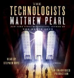 The Technologists by Matthew Pearl Paperback Book