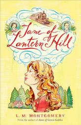 Jane of Lantern Hill by L. M. Montgomery Paperback Book