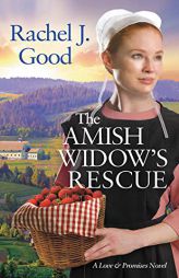 The Amish Widow's Rescue by Rachel J. Good Paperback Book